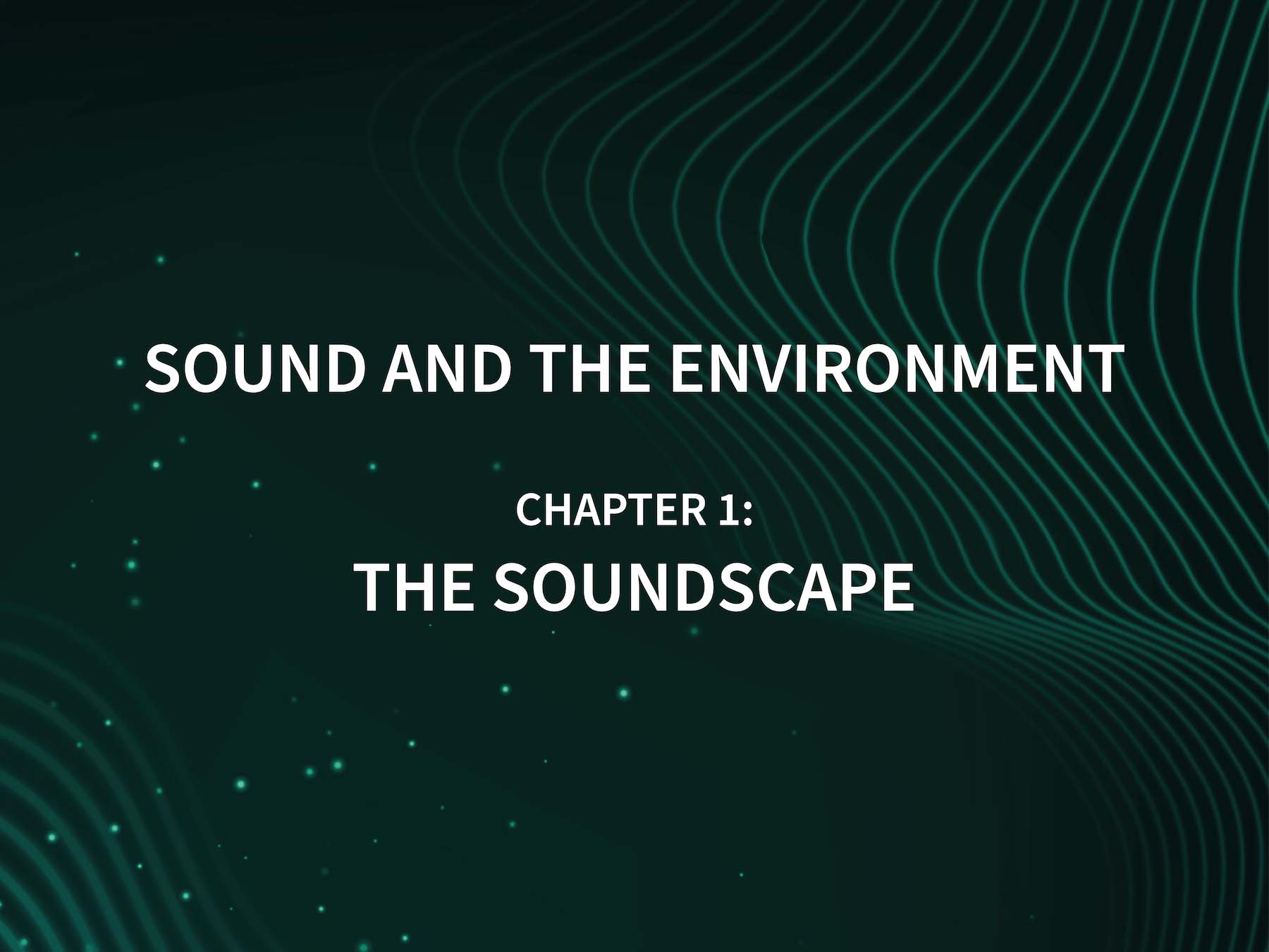 sound and the environment soundscape